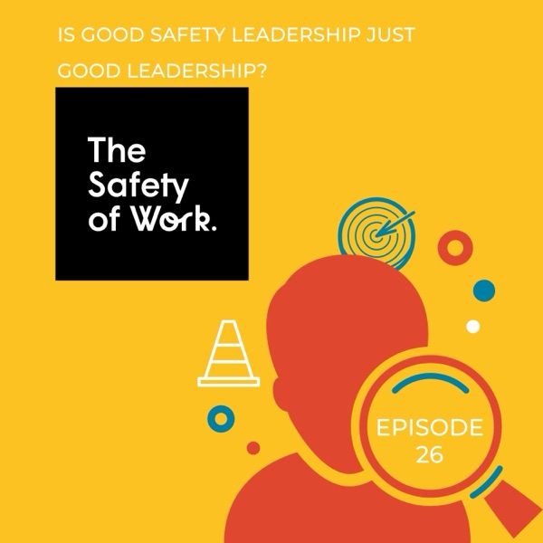 The Safety of Work artwork